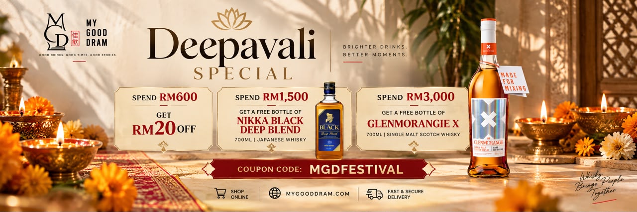 Deepavali Special: spend RM600 get RM20 off, spend RM1,500 get a free Nikka Black Deep Blend, spend RM3,000 get a free Glenmorangie X. Coupon code MGDFESTIVAL